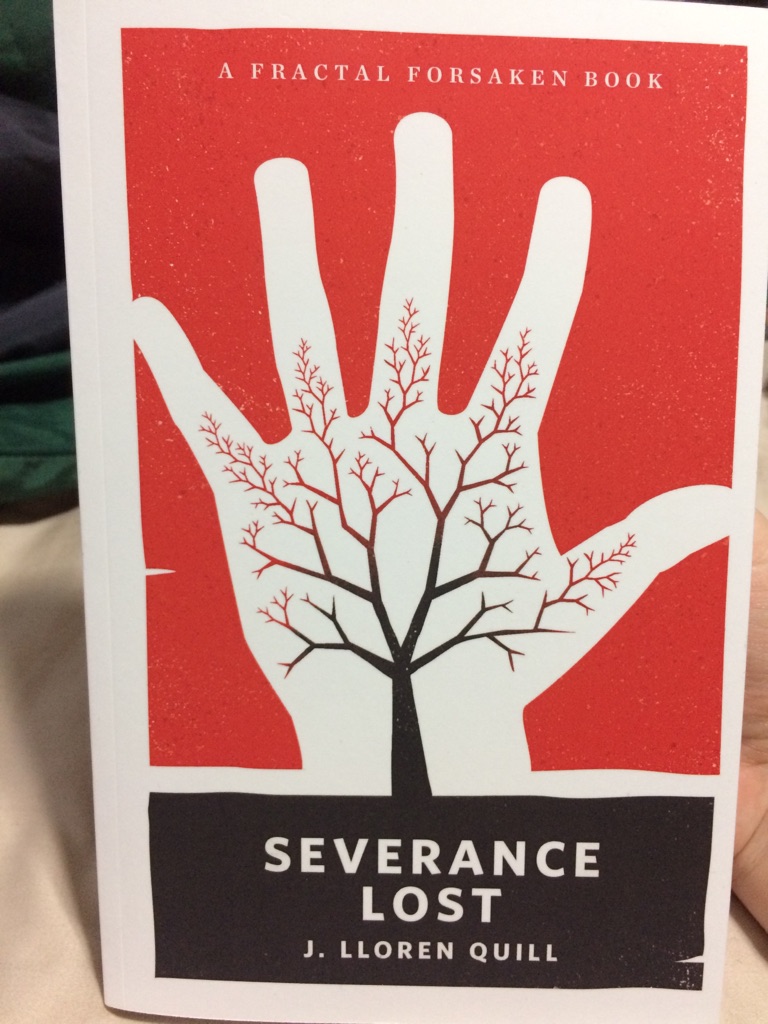[Image is a book cover for Severance Lost by J LLoren Quill. The cover features a red background with a white hand. In the white hand is a tree]