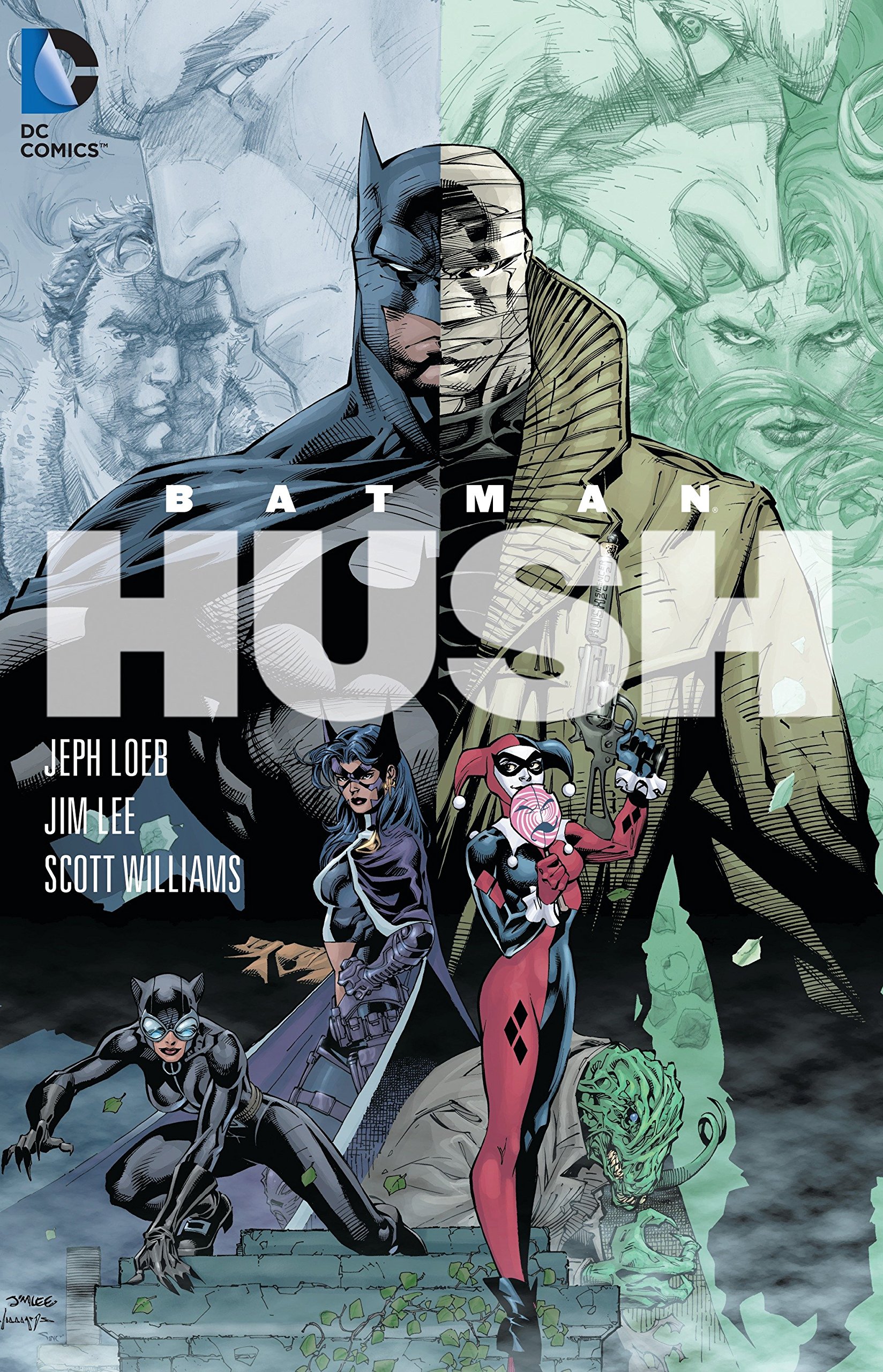 [Image is a graphic novel cover. It shows a half image of Batman with a half image of a man named Hush. His face is covered in bandages and he's wearing a trenchcoat. Below Batman and Hush, there's Huntress and Harley Quinn in her jester look.]