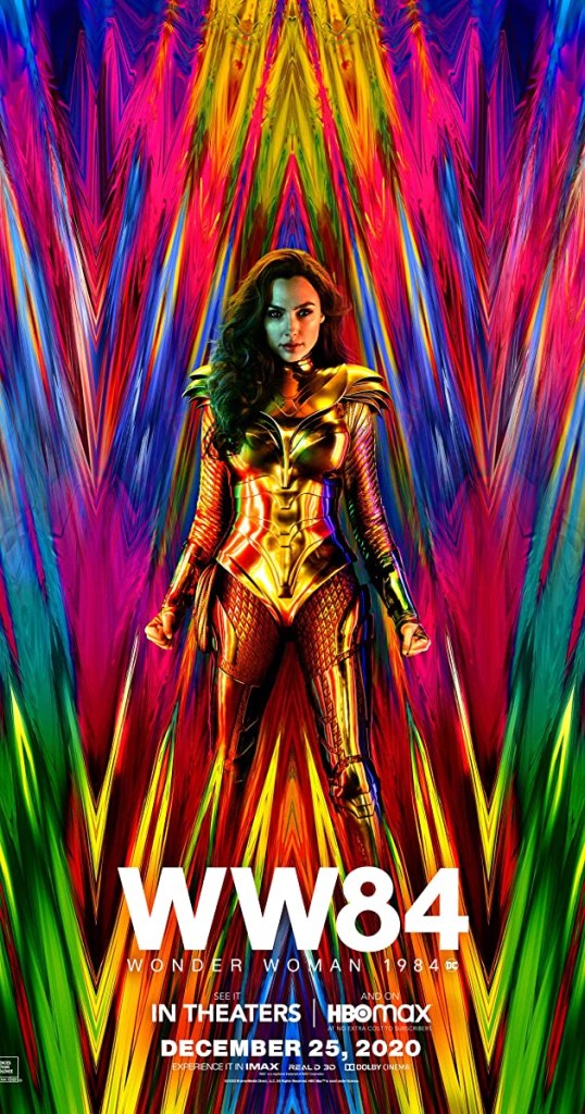 Image is a movie poster for WW84. It shows a variety of colors with the colors almost shaped like W's that have been stretched out. Wonder Woman is front and center wearing an all gold metal outfit. 