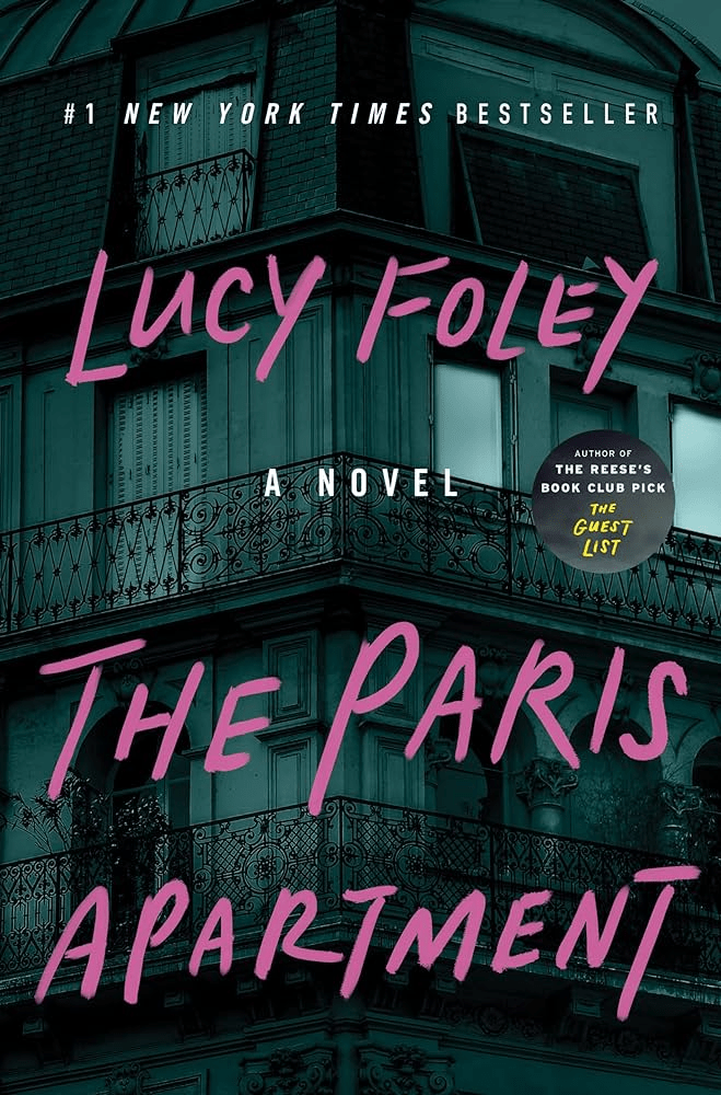 Image is a book cover for The Paris Apartment by Lucy Foley. It shows a multi-tiered building with a fence. The cover is a dark green color.