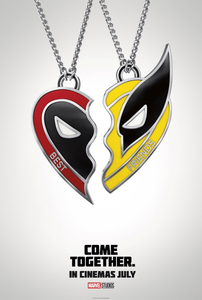 Image is a movie promotional poster for Deadpool & Wolverine. It shows friendship necklaces in a shape of a heart. Deadpool is on the left, Wolverine is on the right. At the bottom, it says "Come Together". 