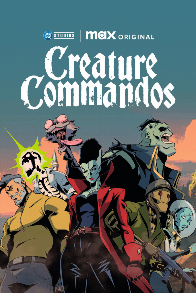 Image is a promotional poster for the show Creature Commandos. It's an animated show with the Bride of Frankenstein in the middle. To her left is a weasel with its tongue out, a skeleton glowing green and white and a normal looking man in yellow. On the right is Frankenstein, a robot, and a fish woman. 